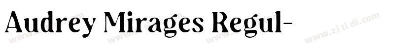 Audrey Mirages Regul字体转换